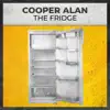 Cooper Alan - The Fridge - Single